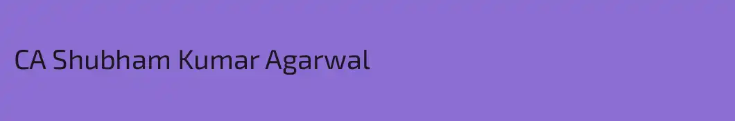 CA Shubham Kumar Agarwal
